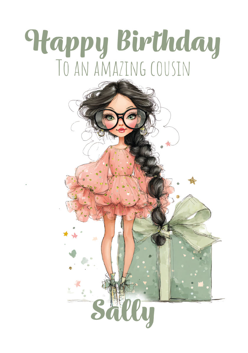 Birthday card with a cartoon girl in a pink dress and glasses, standing next to a green gift box, with text 'Happy Birthday To an Amazing Cousin Sally' on a white background.