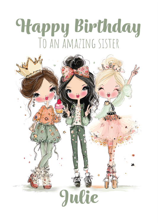 Three illustrated girls with crowns and birthday elements on a white background, with 'Happy Birthday to an amazing sister Julie' text.