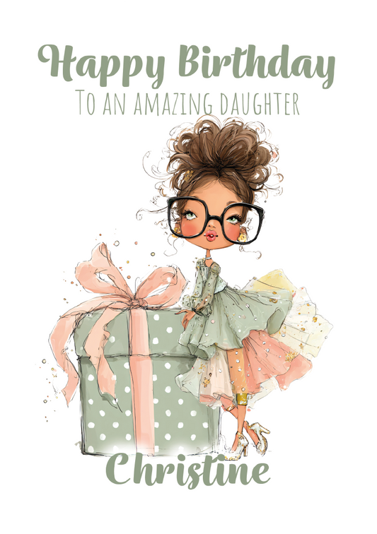 Birthday card with a girl with glasses and a present, text 'Happy Birthday to an amazing daughter Christine'.