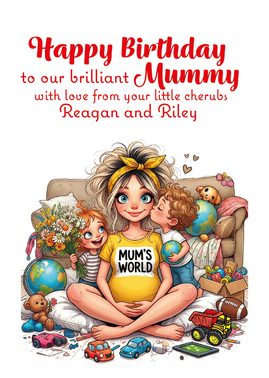 Illustration of a woman sitting on a couch with two children, surrounded by toys and flowers, with text expressing birthday wishes for a 'brilliant Mummy'. Can be Personalised for Mum,Mummy, Step Mummy or Step mum