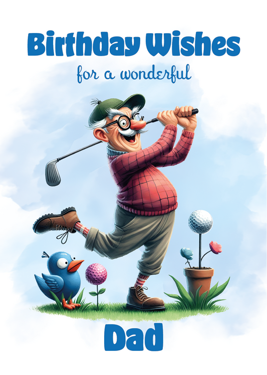 Birthday card with a cartoon golfer swinging a golf club, surrounded by plants and a bird, with 'Birthday Wishes for a wonderful Dad' text. Can Be personalised for any male relation or a friend