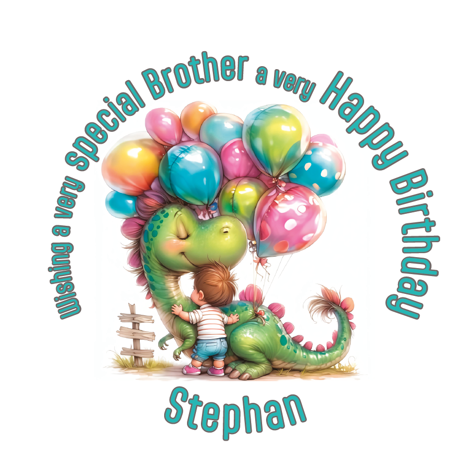 Birthday card with a dinosaur and child holding balloons, text 'Wishing a very special brother a very happy birthday Stephan' on a white background. Personalised with name and relation.