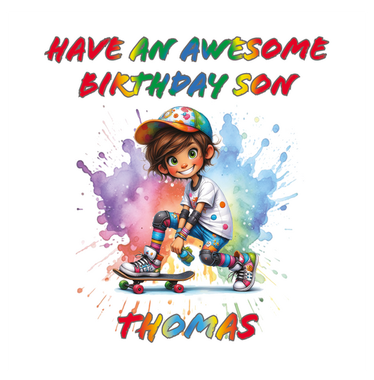 Colorful birthday card with a child on a skateboard and text 'Have an awesome birthday son Thomas' on a white background. Personalised with name and relation birthday wishes
