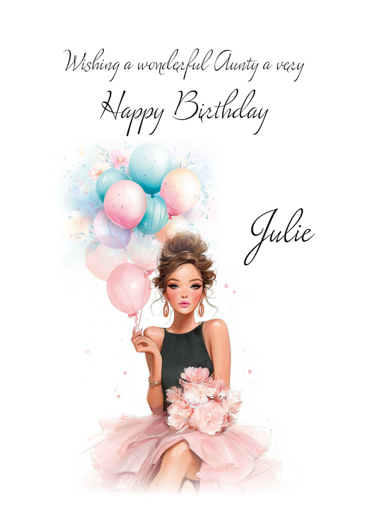 Birthday card with a girl holding balloons and flowers, personalised for ' Aunty Julie'. Personalised with name and relation.