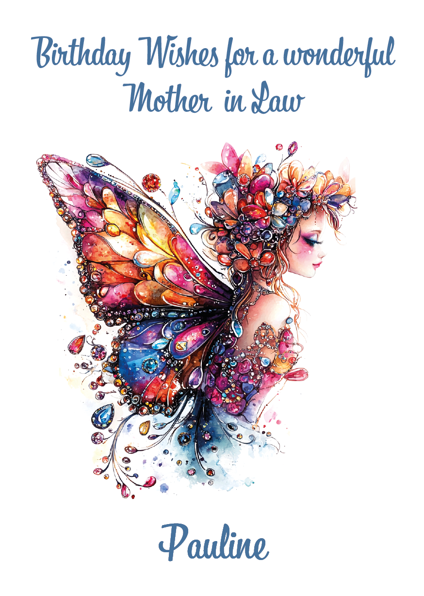 Colorful illustration of a fairy with butterfly wings and flowers, with 'Birthday Wishes for a wonderful Mother in Law Pauline' text. Personalised for name and relation