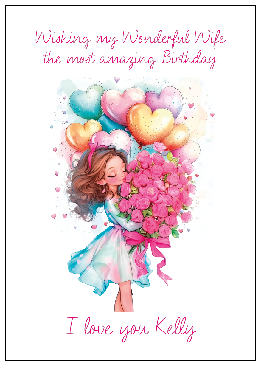 Birthday Card with an illustration of a woman holding a large bouquet of prink roses and a selection of heart shapes pastel colour balloons with personalised text for name and relationship