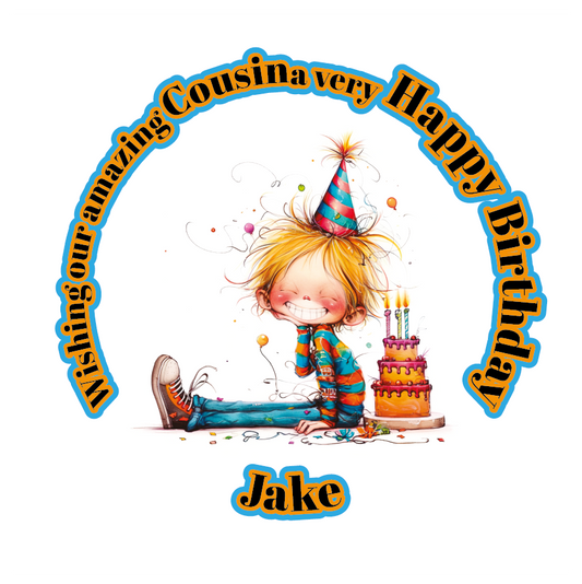 A Vibrant Colourful Birthday card with an illustration of a boy with a Birthday cake and personalised text. Can be personalised for name age and relation