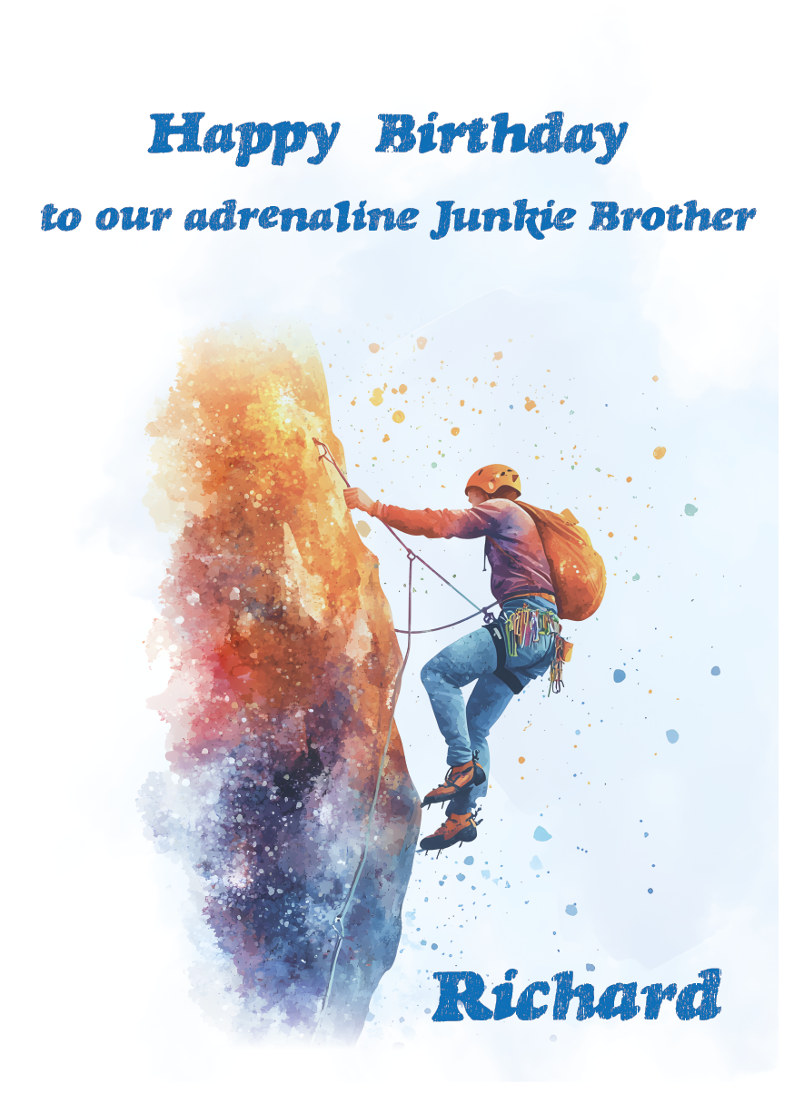 A Birthday Card with an illustration of a man rock climbing with a personalised birthday message. Can be personalised for name and relation.