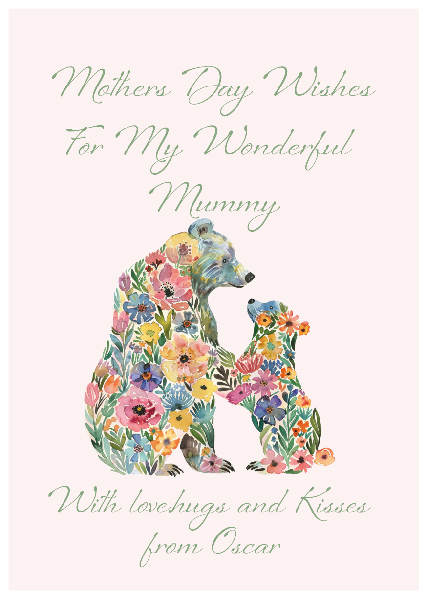 Floral mother and baby bear with Mother's Day message for a mummy on a light background. Can be personalised for Mum, Mummy, Step Mum,Step Mummy, Grandma or Nanna and child/children's names added