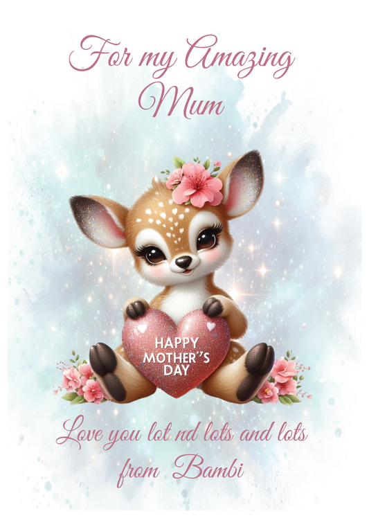 Cartoon deer holding a heart with flowers, surrounded by text 'For an Amazing Mum' on a light blue background. Can be personalised with name of child/Children and for Mum,Mummy, Step Mum, Step Mummy Grandma or Nanna