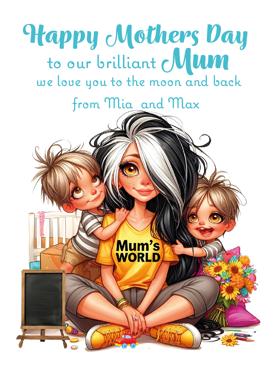 Illustration of a mother and her two children with a 'Mum's World' shirt, celebrating Mother's Day. Can be Personalised with Child/Children's names. and for Mum, Mummy, Step Mum or Step mummy