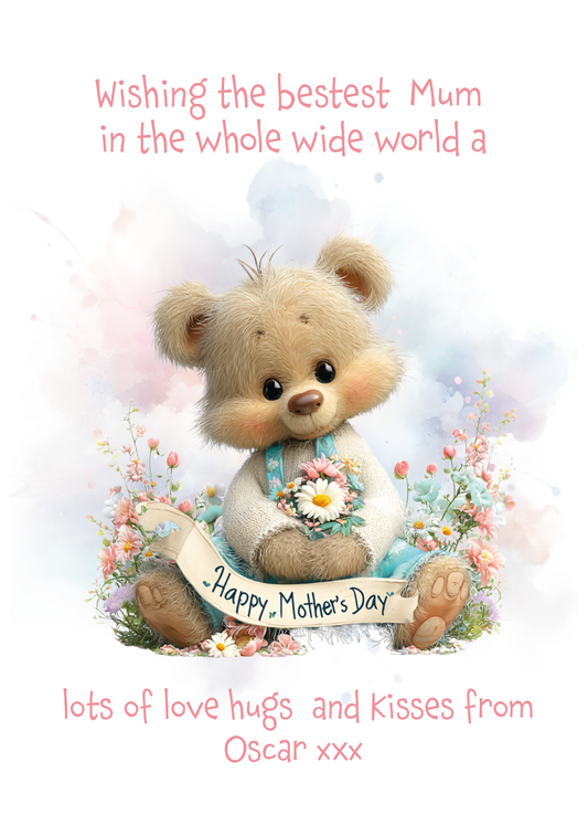 A Mother's Day Card with a cute illustration of a bear sat amongst flowers with a sign that says'Happy Mother's Day' Can Be personalised with child/childrens names and for Mum, Mummy, Step Mum, Step Mummy, Grandma or Nanna