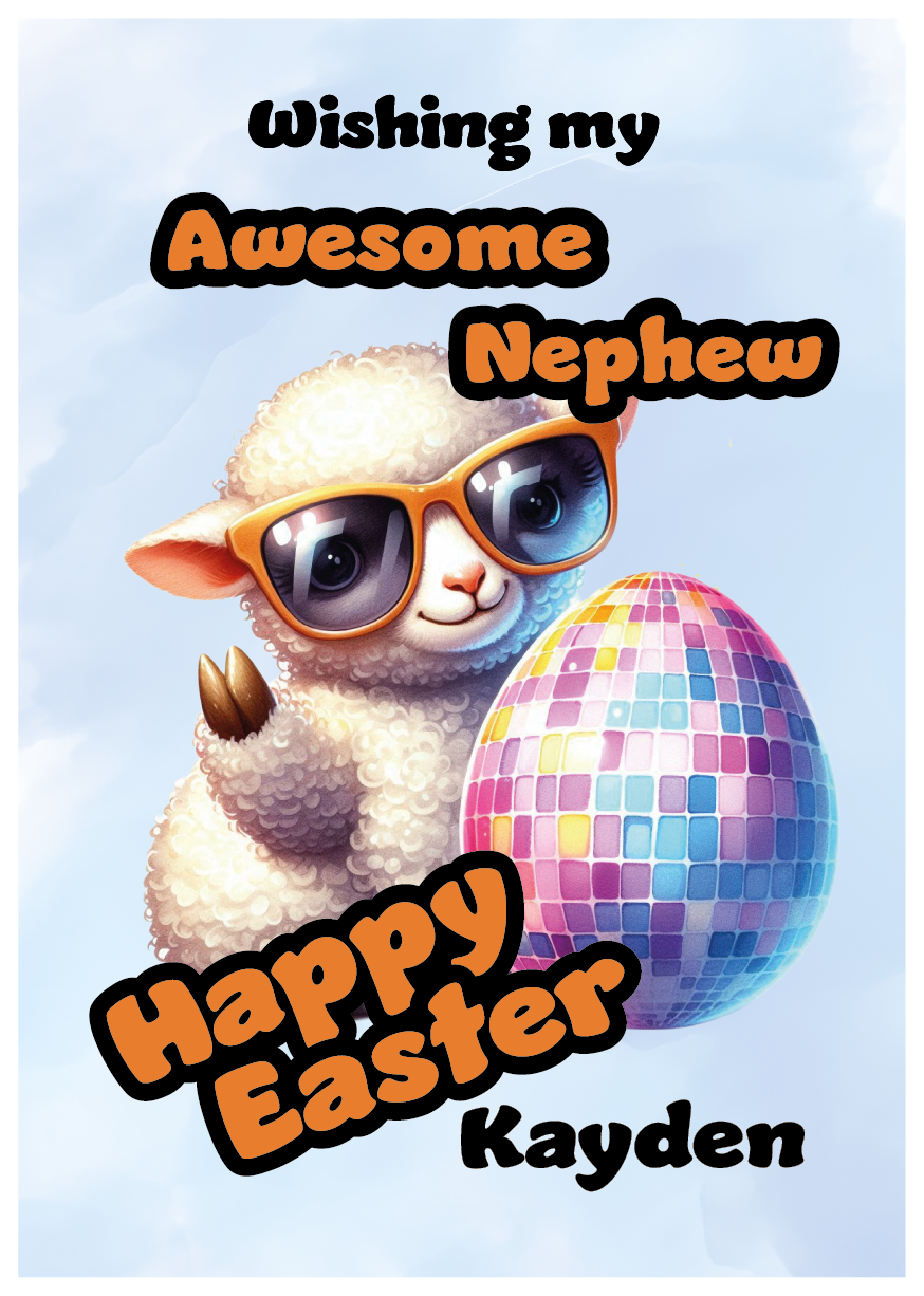 Easter card with a cartoon lamb wearing sunglasses and holding a disco ball, wishing 'Happy Easter' to 'Kayden'. Can be personalised for name and relation.