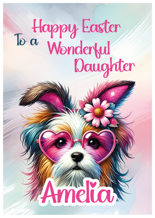 Colorful Easter card with a dog wearing sunglasses and flowers, text 'Happy Easter To a Wonderful Daughter Amelia' on a pastel background. Can be personalised for name and relation.