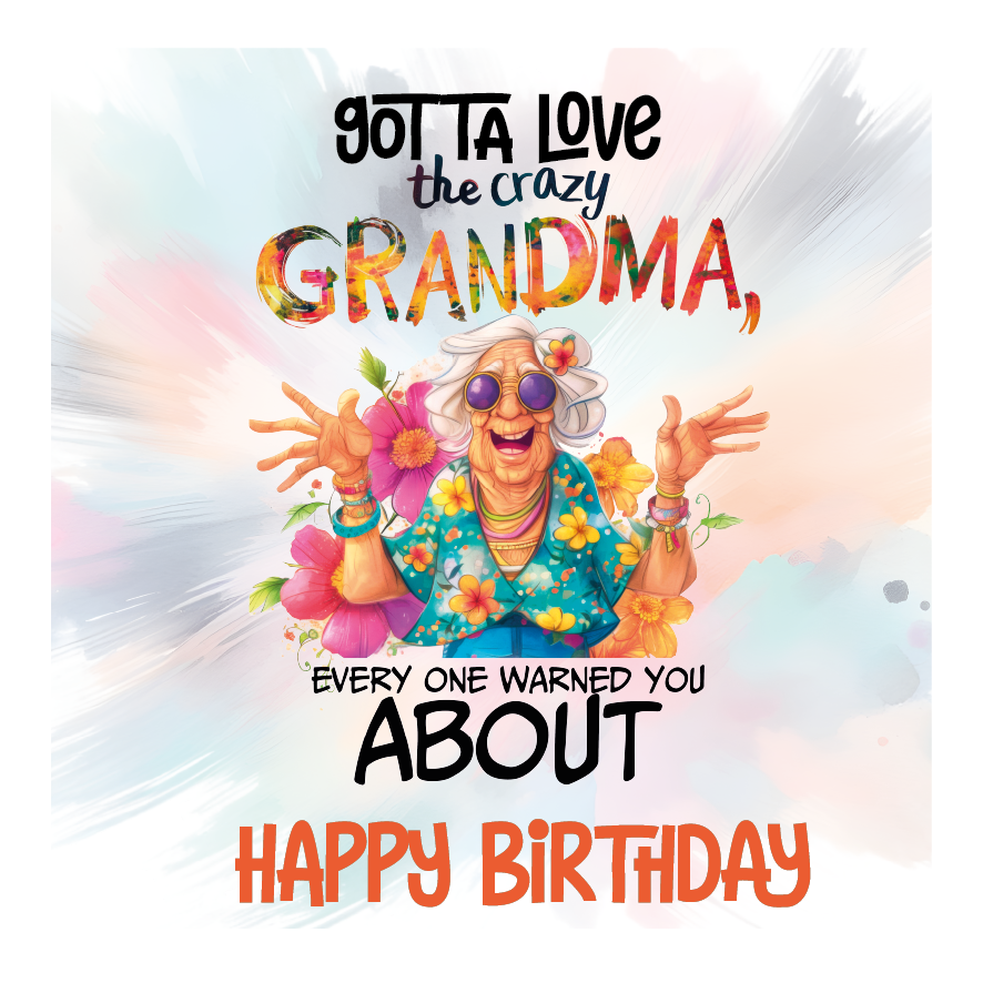 Birthday card with a colorful illustration of an elderly woman and text about a 'crazy grandma'.