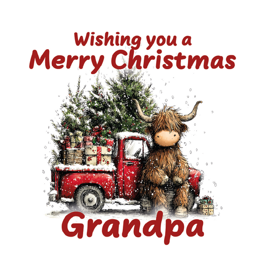 Illustration of a Highland cow next to a red truck with Christmas decorations, text 'Wishing you a Merry Christmas Grandpa' on a white background.
