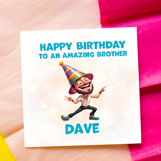 Birthday card with cartoon character and text 'Happy Birthday to an amazing brother Dave' on a pink background