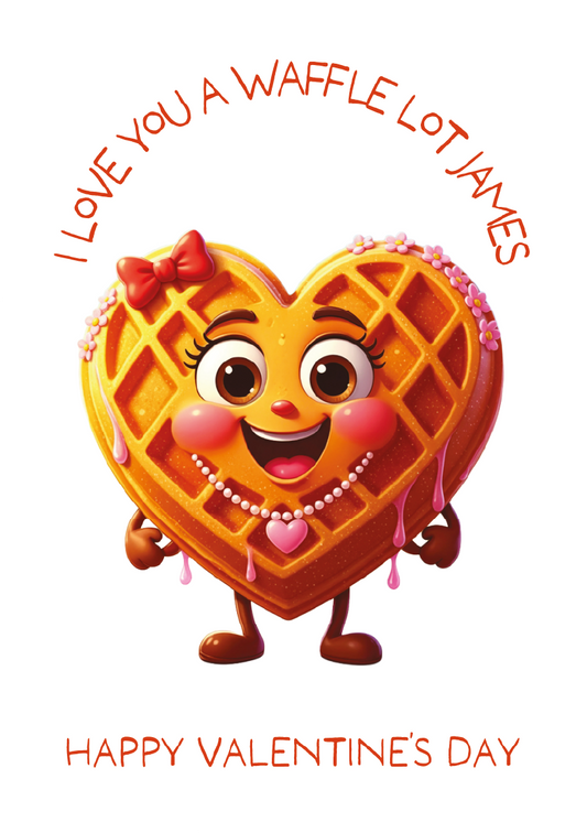 Heart-shaped waffle character with a bow and pink cheeks, text 'I Love You a Waffle Lot James' and 'Happy Valentine's Day' on a white background.