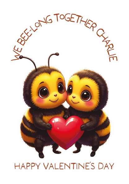 Two cartoon bees holding a heart with 'We bee long together Charlie'  and 'Happy Valentines Day' text on a white background.