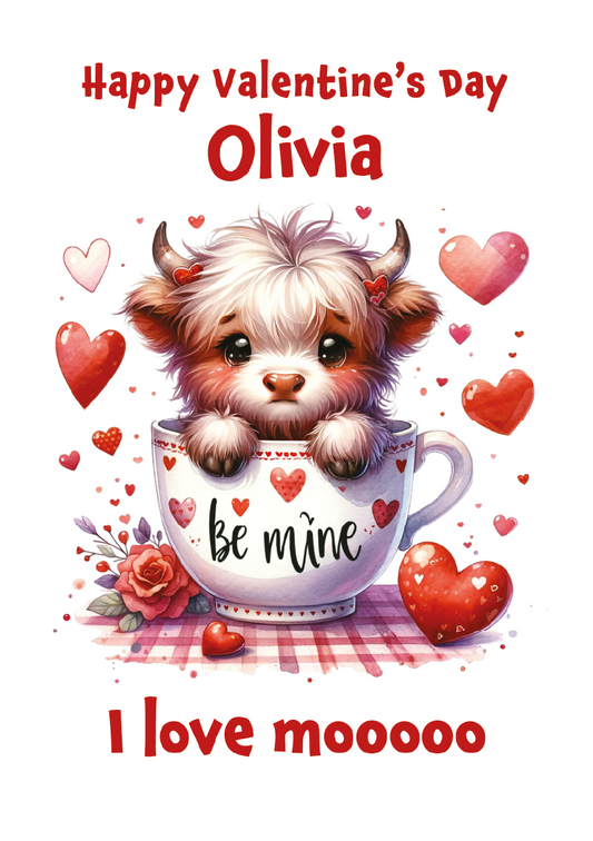 Valentine's Day card with a cute Highland cow in a mug surrounded by hearts and flowers, personalized for 'Olivia'.