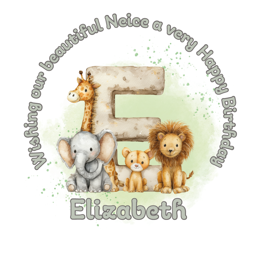 Illustration of a giraffe, elephant, and lion with a letter 'E' on a light green background, featuring birthday wishes  and personalised name, age and relation