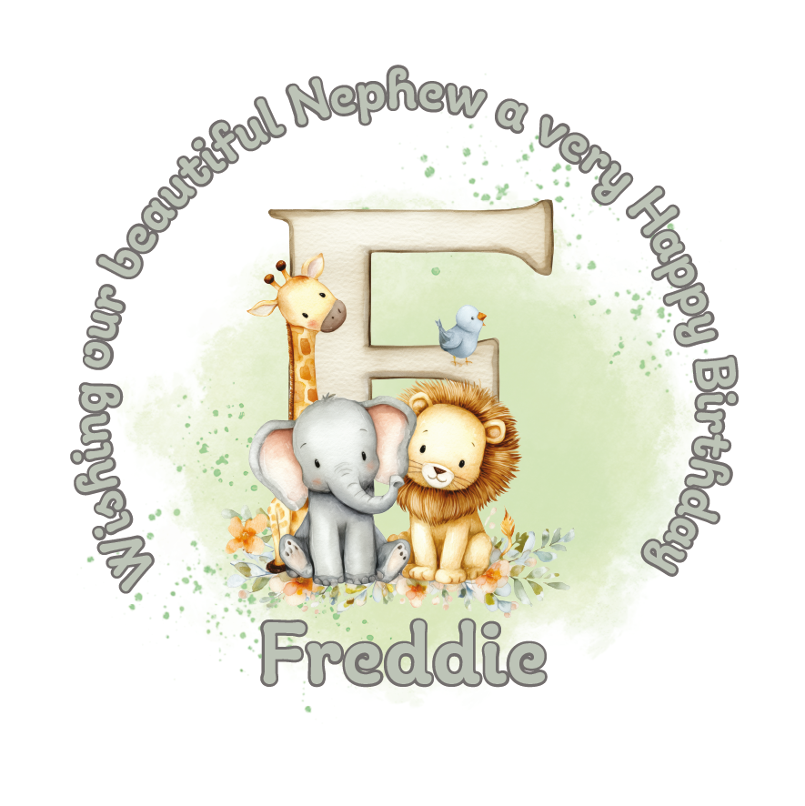 Illustration of a giraffe, elephant, and lion with a letter 'F' on a light green background, featuring birthday wishes  and personalised name, age and relation
