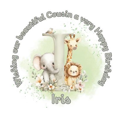 Illustration of a giraffe, elephant, and lion with a letter 'I' on a light green background, featuring birthday wishes  and personalised name, age and relation