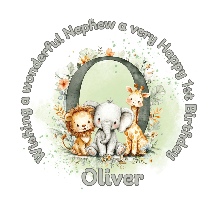 Illustration of a giraffe, elephant, and lion with a letter 'O' on a light green background, featuring birthday wishes  and personalised name, age and relation