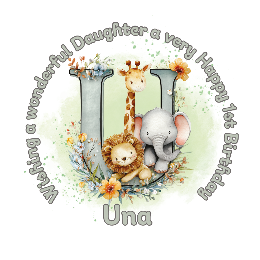 Illustration of a giraffe, elephant, and lion with a letter 'U' on a light green background, featuring birthday wishes  and personalised name, age and relation