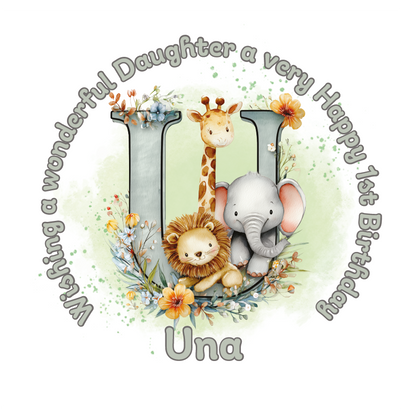Illustration of a giraffe, elephant, and lion with a letter 'U' on a light green background, featuring birthday wishes  and personalised name, age and relation