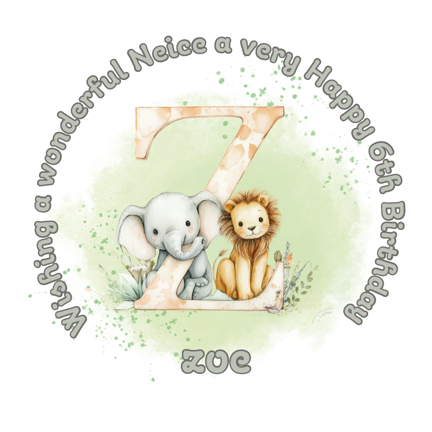 Illustration of a giraffe, elephant, and lion with a letter 'Z' on a light green background, featuring birthday wishes  and personalised name, age and relation