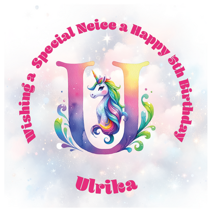 Colorful birthday card with unicorn and letter 'U' for a special birthday. personalised with name age and relation.