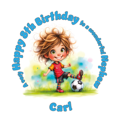 Birthday card with a cartoon character kicking a soccer ball, surrounded by text. Personalised  for name age and relation