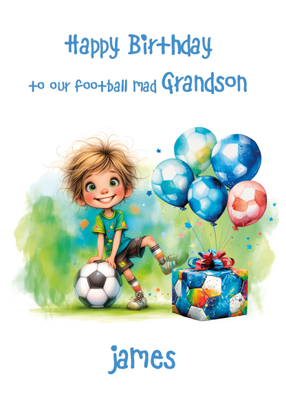Birthday card for a football-loving grandson with balloons, soccer ball, and gift box. Personalised for name and relation.