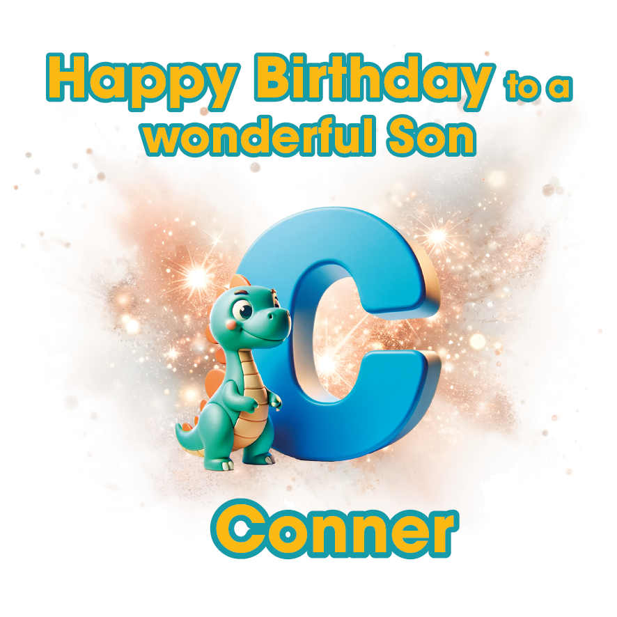 Birthday card with a dinosaur and large blue letter 'C' for 'Connor', featuring text 'Happy Birthday to a wonderful Son'. Can be personalised for name, age and relation