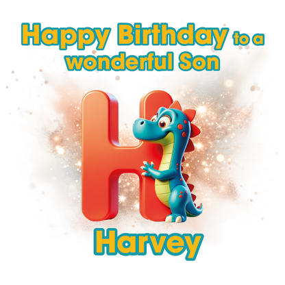 Birthday card with a dinosaur character  with a letter H and text 'Happy Birthday to a wonderful Son Harvey' on a white background. Can be personalised for name, age and relation