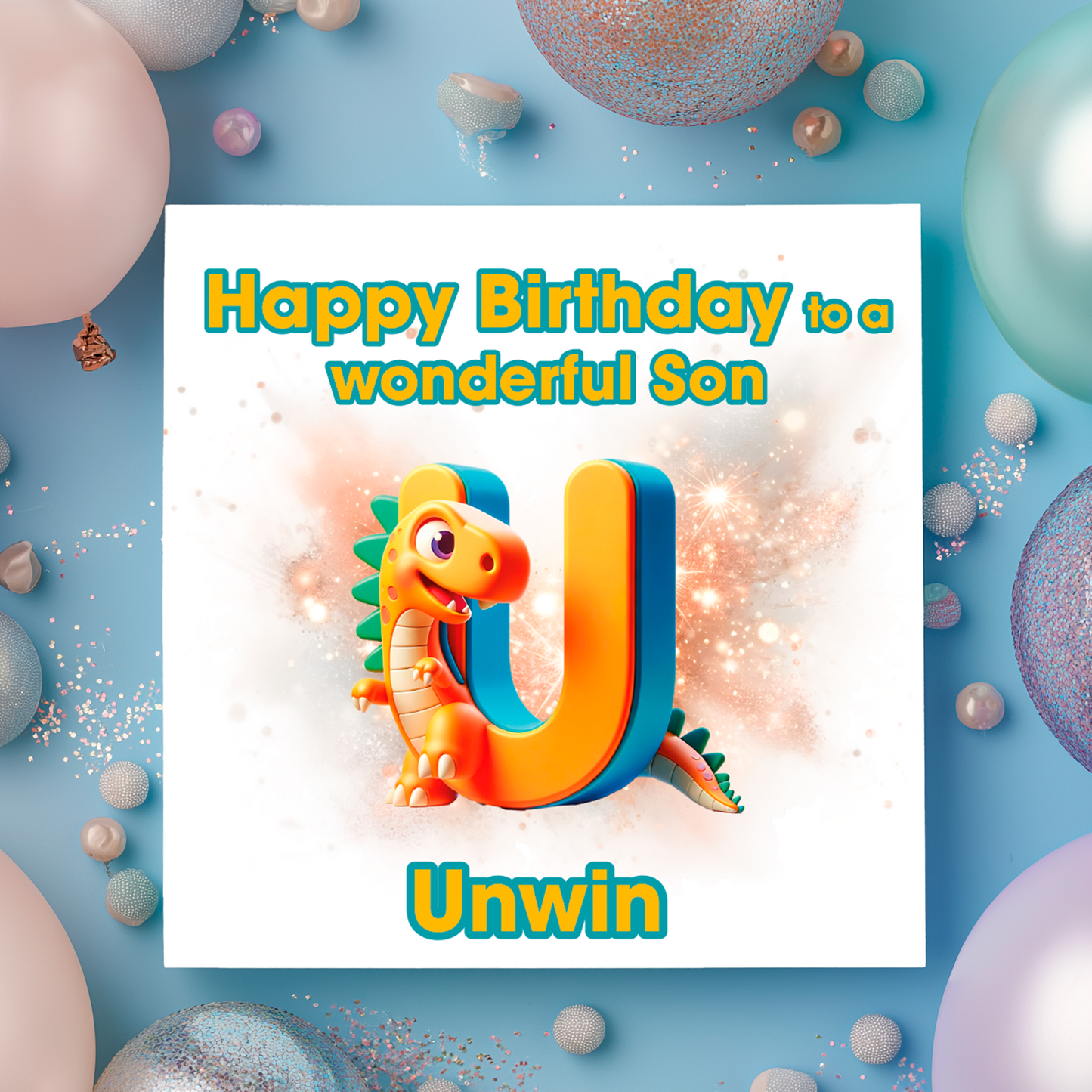 Birthday card with a dinosaur and letter U  on a  blue background with colorful balloons. Personalised with name, age and relation
