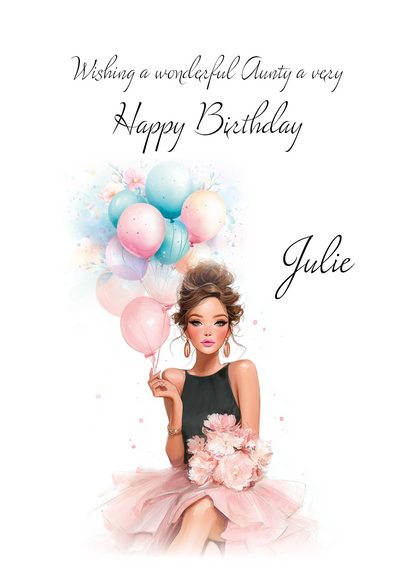 Birthday card with a girl holding balloons and flowers, personalised for ' Aunty Julie'. Personalised with name and relation.