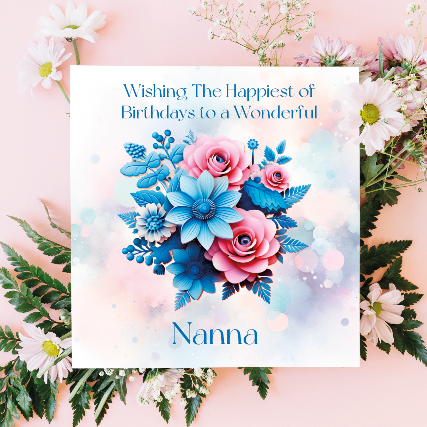 Greeting card with floral design and birthday message for Nanna, surrounded by flowers and leaves on a pink background. Personalised for name and relation