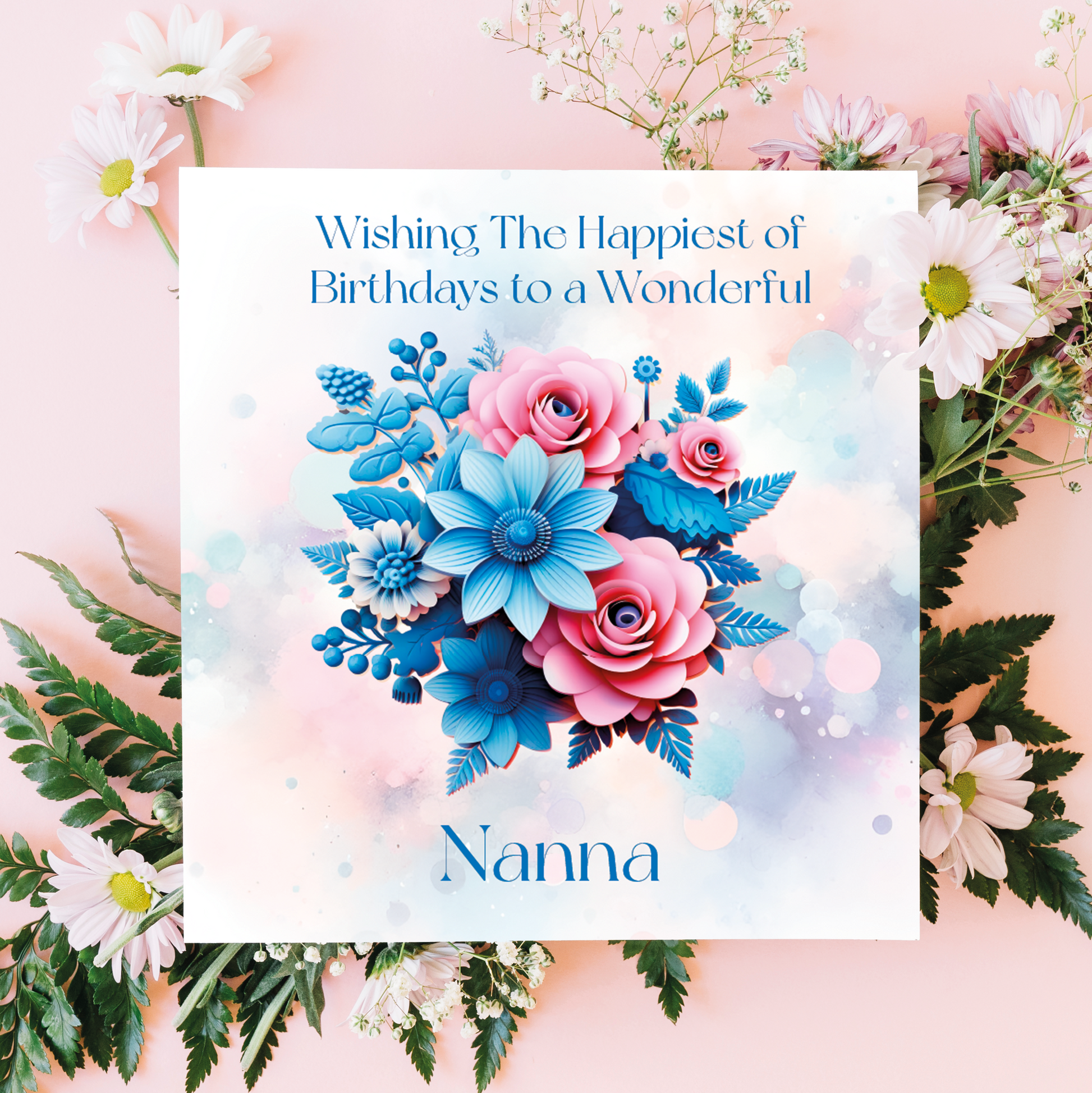 Greeting card with floral design and birthday message for Nanna, surrounded by flowers and leaves on a pink background. Personalised for name and relation
