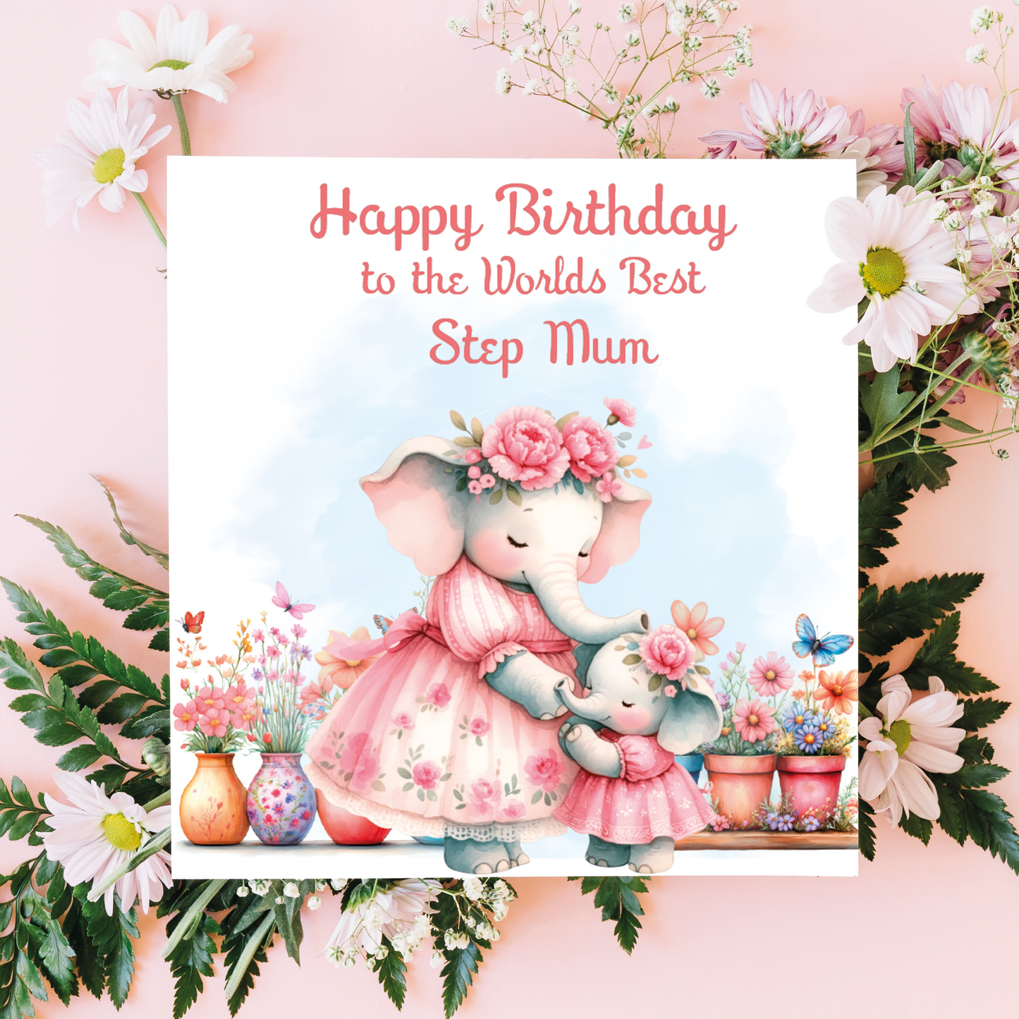 Birthday card for step mum with elephants and flowers on a pink background
