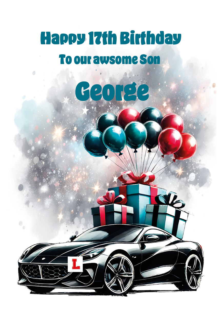 Happy 17th birthday card with a car, gifts, and balloons on a white background. Can be personalised to name, age and relation