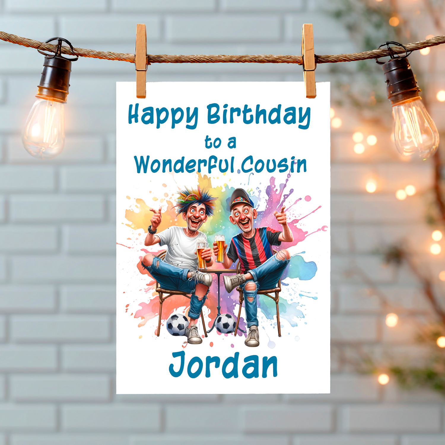 Birthday card for a cousin with colorful design  featuring two men drinking bear with footballs by their feet  and text on a white background. Can be personalised for name and relation.
