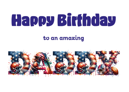 A Birthday Card with the word 'Daddy' made with American football themed letters and a birthday message