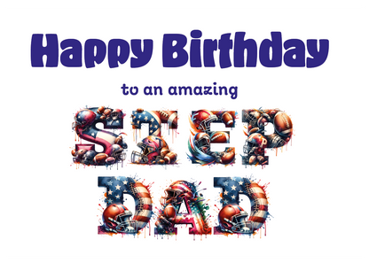 A Birthday Card with the word ' Step Dad' made with American football themed letters and a birthday message