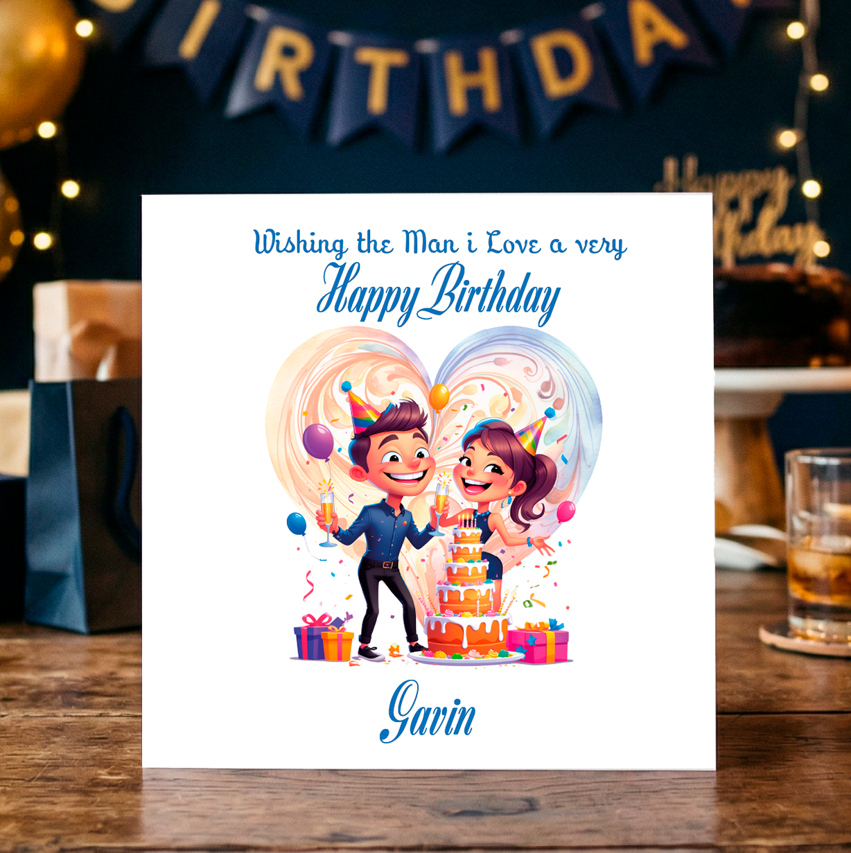 Birthday card with cartoon couple and birthday decorations on a wooden table. Can be personalised for the special male in your life.