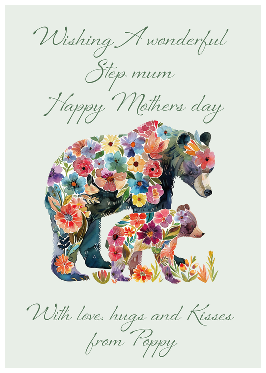 Floral-patterned bear and cub with Mother's Day message on a light green background. Can be personalised for Mum, Mummy, Step Mum,Step Mummy , Grandma or Nanna and child/children's names added
