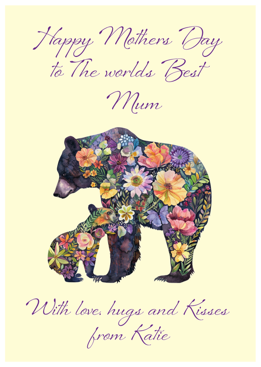 Card with floral bear design and Mother's Day message on a light yellow background. Can be personalised for Mum, Mummy, Step Mum,Step Mummy, Grandma or Nanna and child/childrens names added