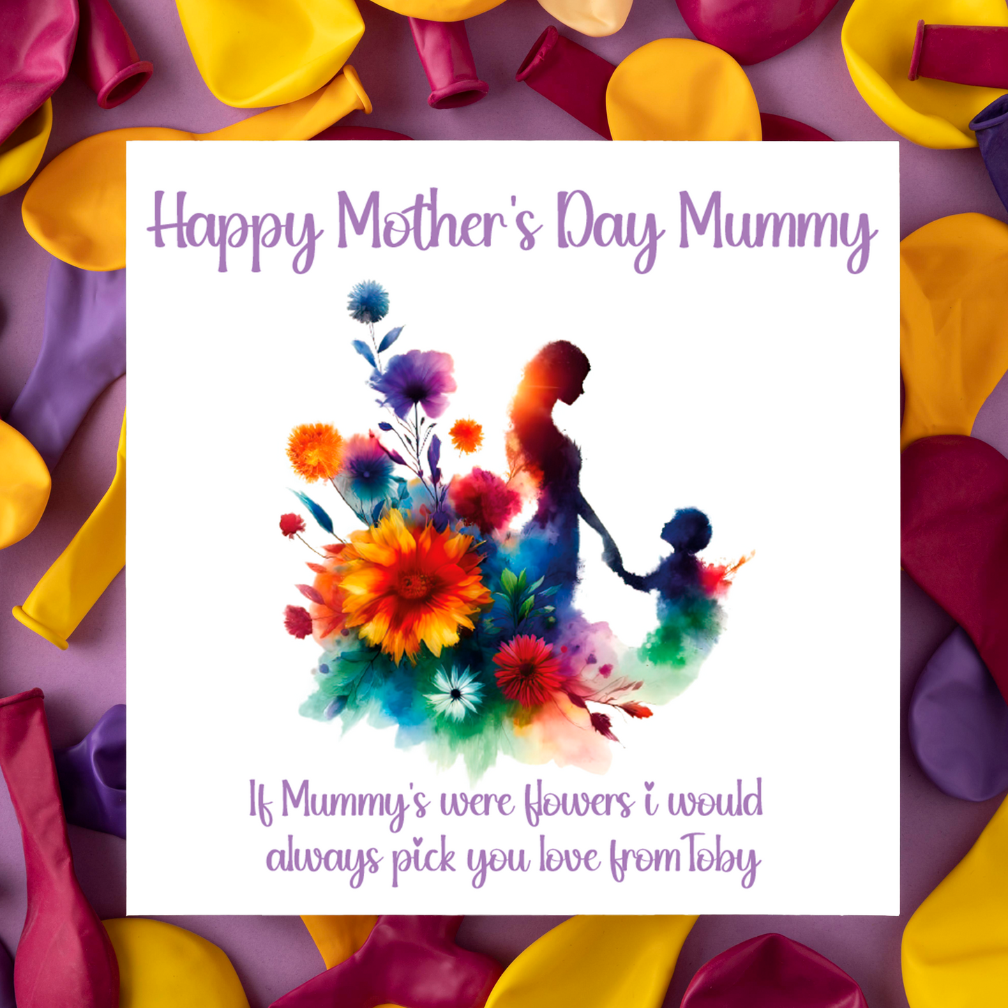 Colorful Mother's Day card with balloons and silhouette of a mother and child. Can be personalised with child/children's names and for any maternal relationship