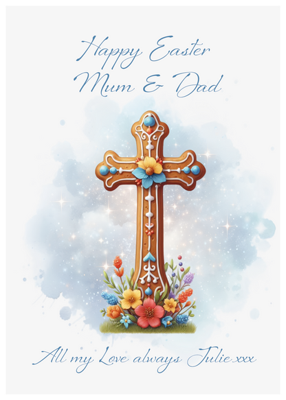 Easter card with a decorative cross and flowers on a light blue background, featuring the text 'Happy Easter Mum & Dad All my Love always Julie xxx'. Can be personalised with name and relation